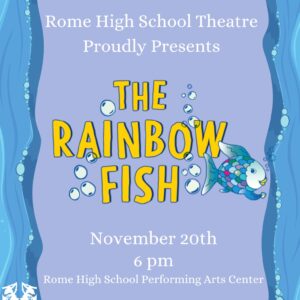 Rainbow fish rome high school theatre